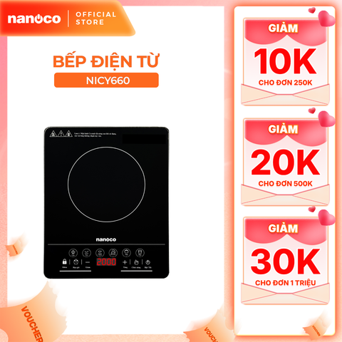 Bếp điện từ đơn Nanoco Model NICY660 (cảm ứng, công suất 1800-2000W)