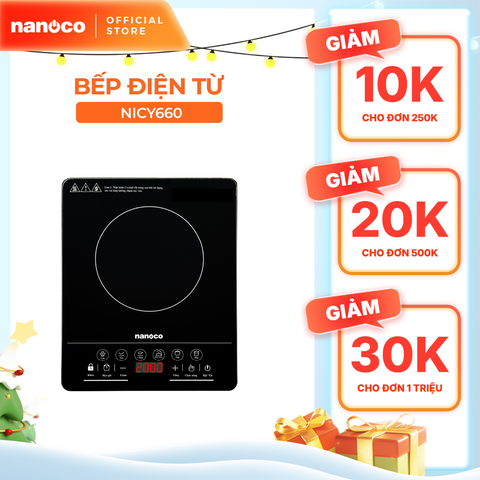 Bếp điện từ đơn Nanoco Model NICY660 (cảm ứng, công suất 1800-2000W)