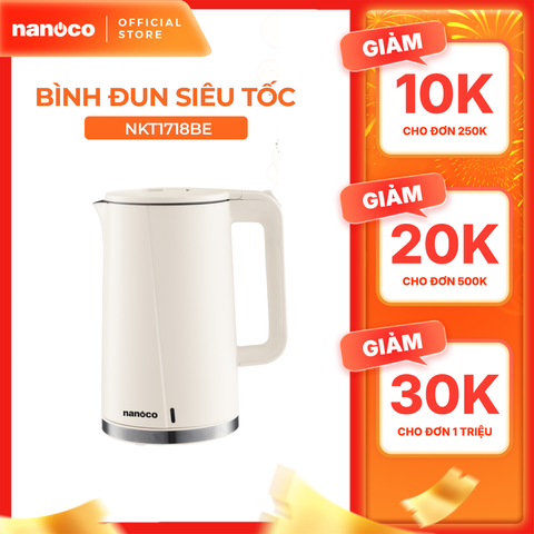 Bình đun siêu tốc 2 lớp Nanoco model NKT1718BE/NKT1718G (dung tích 1.7 lít, màu begie, màu xanh)