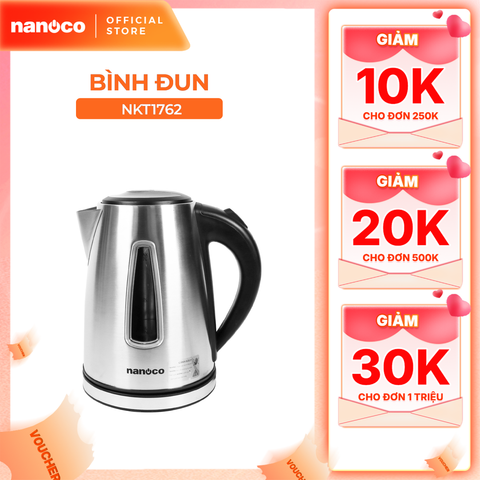 Bình đun siêu tốc inox 304 Nanoco model NKT1762 dung tích 1.7 lít (có bộ lọc chóng cặn linh hoạt tháo rời)