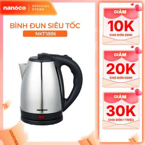 Bình đun siêu tốc inox 304 Nanoco model NKT1886/ NKT1887 dung tích 1.8 lít (có đèn LED chỉ báo sôi)