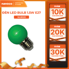 Bóng bulb LED E27 Nanoco model NLB0 1.5W (màu xanh, lục, cam, hồng, đỏ, tím, trắng, vàng)