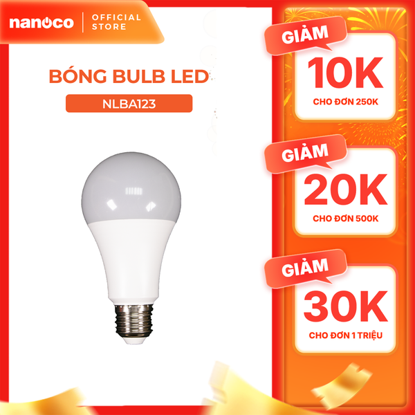 Bóng bulb LED E27 Nanoco 12W/ 15W/ 20W/ 30W - ánh sáng trắng, vàng