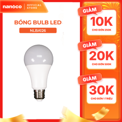 Bóng bulb LED E27 Nanoco 12W/ 15W/ 20W/ 30W - ánh sáng trắng, vàng
