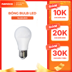 Bóng bulb LED E27 Nanoco 12W/ 15W/ 20W/ 30W - ánh sáng trắng, vàng