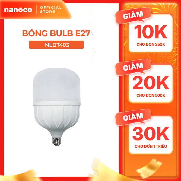 Bóng bulb trụ Titan LED E27 Nanoco 20W/ 30W/ 40W/ 50W - ánh sáng trắng/ vàng