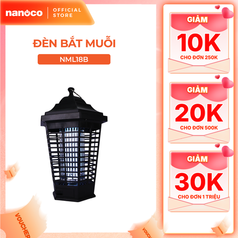Đèn bắt muỗi Nanoco model NML06B/ NML18B tiêu diệt muỗi với lưới điện mạnh mẽ (công suất 6W/ 8W)