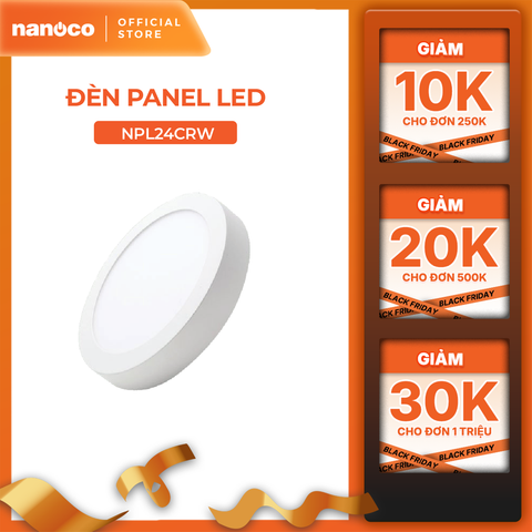 Đèn Panel LED Nanoco model NPL24CR 24W đổi màu hình tròn (màu đen, màu trắng)