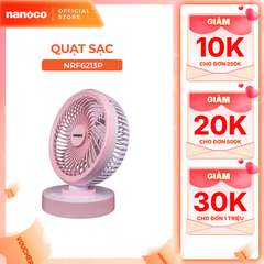 Quạt sạc 6inch Nanoco model NRF6213, có xoay, màu xanh, màu hồng, dùng tối đa 7.5 giờ