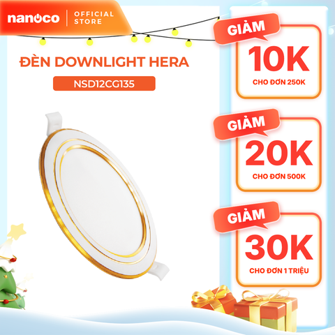 Đèn downlight LED Nanoco φ135 12W 3 màu model: NSD12CS135/ NSD12CW135/ NSD12CG135 - viền vàng/ trắng/ bạc