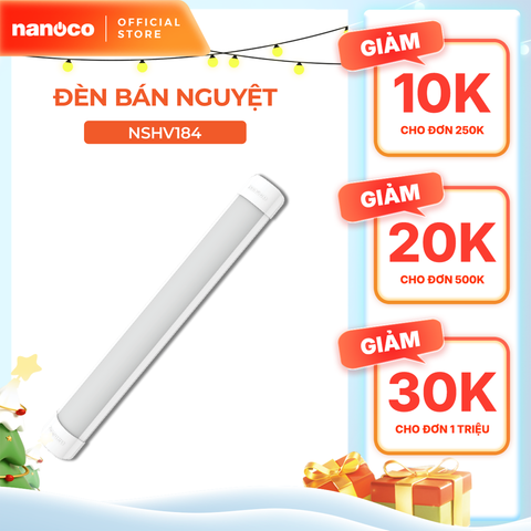Đèn bán nguyệt LED Nanoco 6 tấc/ 1.2m - 18W/ 36W - Ánh sáng trắng, trung tính, vàng