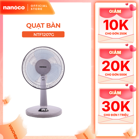 Quạt bàn Nanoco model NTF1207G màu xám (3 chế độ gió, công suất 47W)