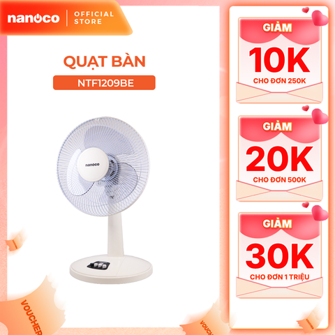 Quạt bàn Nanoco model NTF1209 (màu xám, màu beige - 3 chế độ gió - công suất 30W)