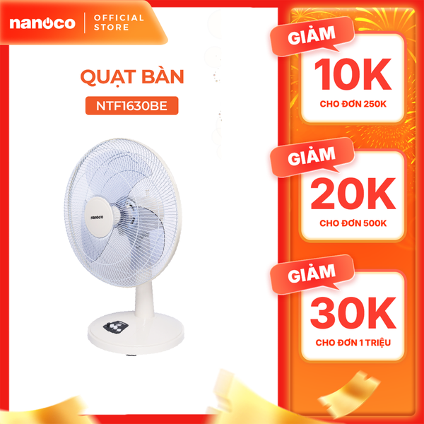 Quạt bàn Nanoco model NTF1630 ( 3 chế độ gió, 3 màu, công suất 47W )