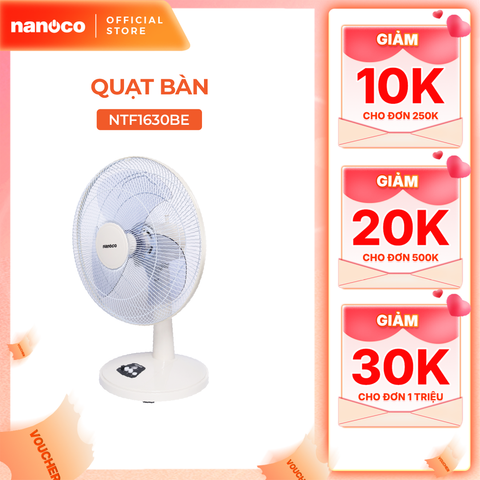 Quạt bàn Nanoco model NTF1630 ( 3 chế độ gió, 3 màu, công suất 47W )