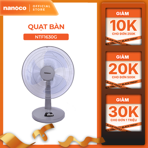 Quạt bàn Nanoco model NTF1630 ( 3 chế độ gió, 3 màu, công suất 47W )
