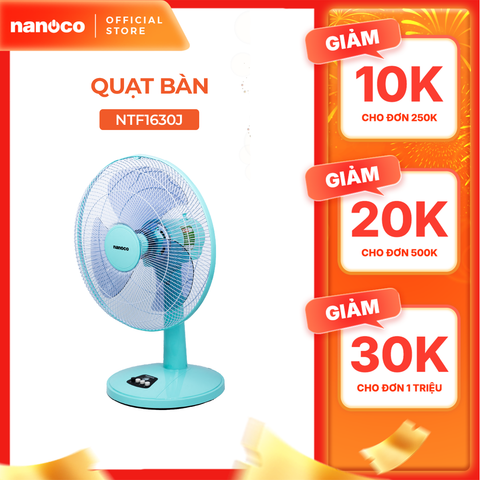 Quạt bàn Nanoco model NTF1630 ( 3 chế độ gió, 3 màu, công suất 47W )