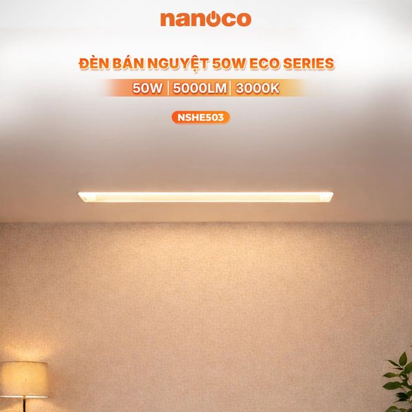 Đèn LED Bán Nguyệt Nanoco 50W ECO Series 1m2 Chiếu sáng hành lang, nhà xe, nhà kho