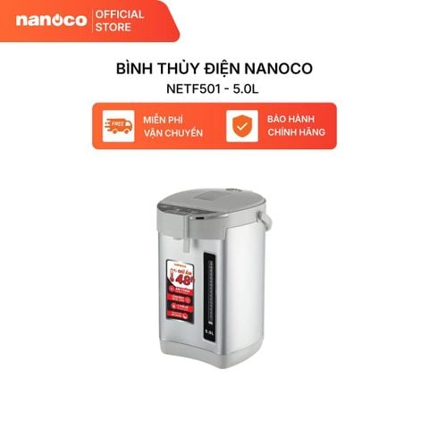 Bình thủy điện Nanoco Model NETF501 5.0L Màu xám