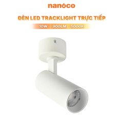 Đèn LED Tracklight Trực Tiếp Nanoco Sora Series 10W 5000K CRI90 Không Cần Thanh Ray