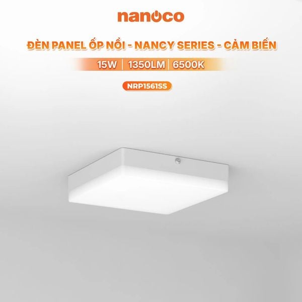 ĐÈN LED ỐP TRẦN NỔI NANOCO NANCY – ĐÈN LED PANEL TRÒN, VUÔNG CẢM BIẾN
