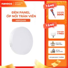 Đèn LED Panel ốp trần nổi tròn tràn viền Nanoco - Nancy series công suất 15W/22W/30W