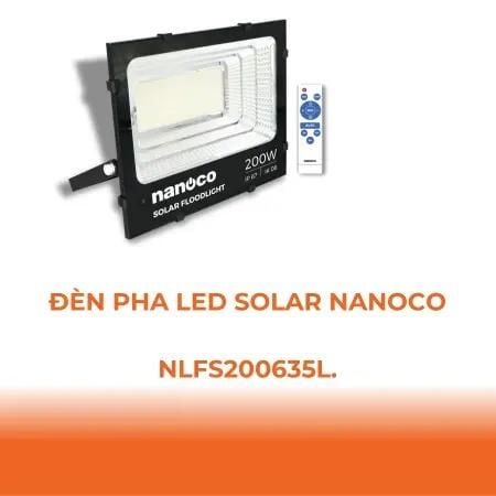 Đèn Pha LED Solar Nanoco Tiết Kiệm Năng Lượng