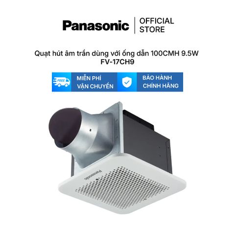 Quạt hút âm trần dùng với ống dẫn 100CMH 9.5W Model FV-17CH9 - KHÔNG GỒM CP LẮP
