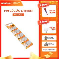 Pin Lithium 3V 160mAh/220mAh Nanoco model NCR2025/ NCR2032  (5 viên/vỉ )