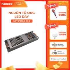 Nguồn tổ ong Nanoco dùng cho LED dây trong nhà Max 360W