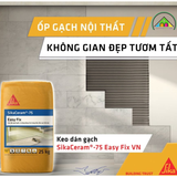 Keo dán gạch SikaCeram®-75 Easy Fix