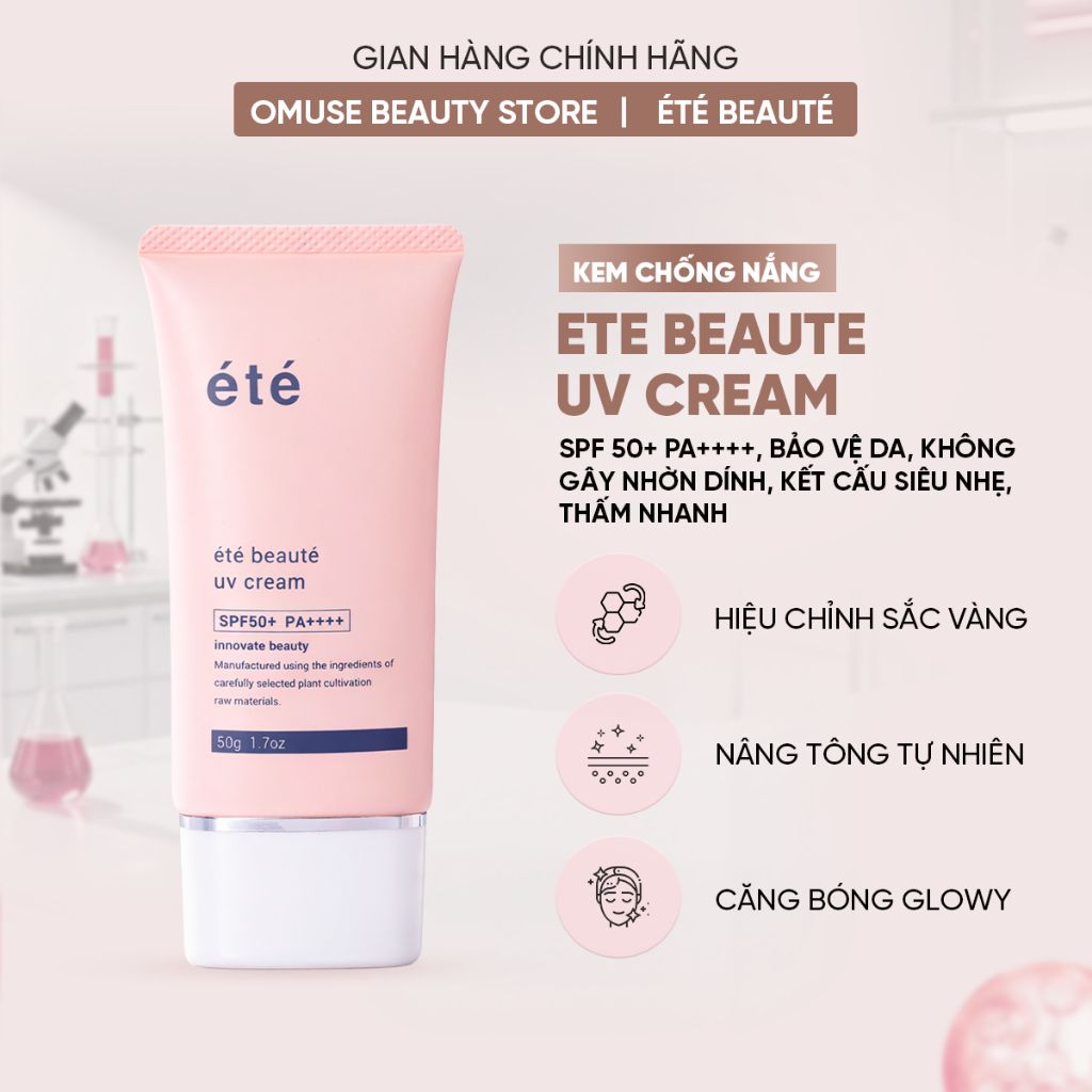 Kem Chống Nắng Phổ Rộng Été Beauté UV Cream SPF50+ PA++++ Nhật Bản, Chống Tia UV, Ánh Sáng Xanh, Chống Lão Hoá