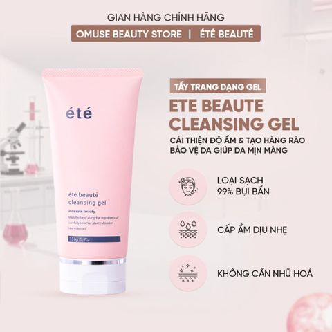 Gel Tẩy Trang Chuyên Sâu Không Cần Nhũ Hóa Giúp Làm Sạch Sâu, Dịu Nhẹ Cho Da ETE BEAUTE Cleansing Gel (150g)