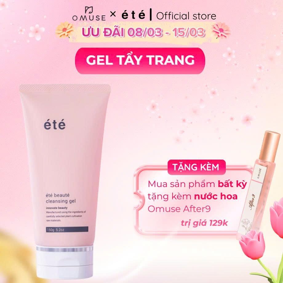 Gel Tẩy Trang Cấp Ẩm Chuyên Sâu Không Cần Nhũ Hóa Giúp Làm Sạch Sâu, Dịu Nhẹ Trên Da ETE BEAUTE Cleansing Gel (150g)