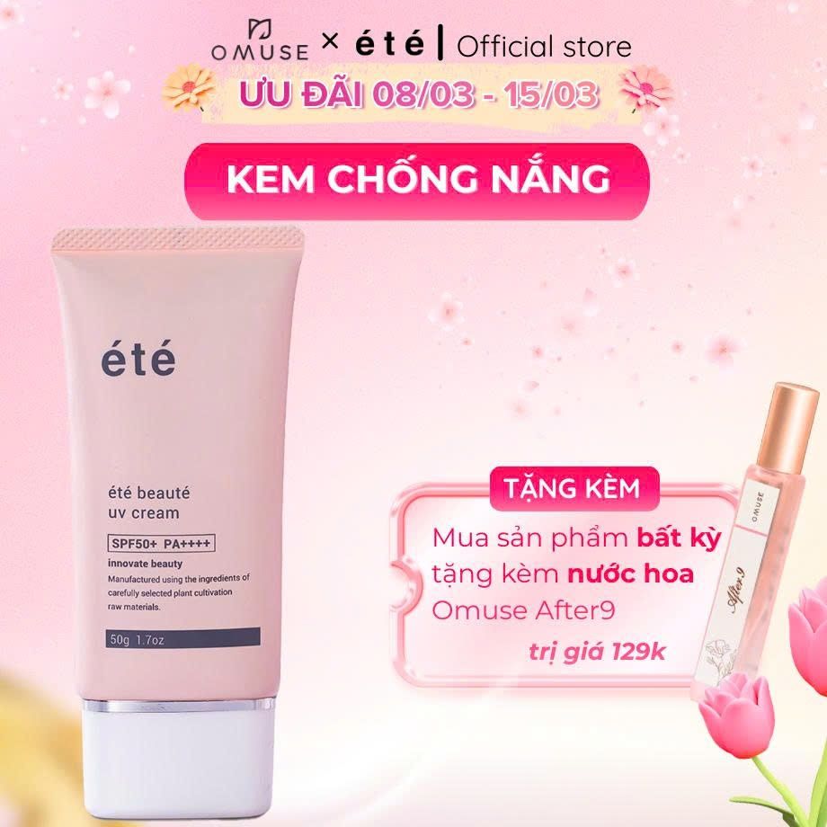 Kem Chống Nắng Phổ Rộng Été Beauté UV Cream SPF50+ PA++++ Nhật Bản, Chống Tia UV, Ánh Sáng Xanh, Chống Lão Hoá