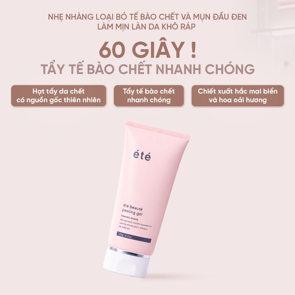 Gel Tẩy Da Chết Mặt Dịu Nhẹ, Loại Bỏ Lớp Sừng & Bã Nhờn, Giúp Da Sáng Mịn, Đều Màu ÉTÉ Peeling Gel 120g