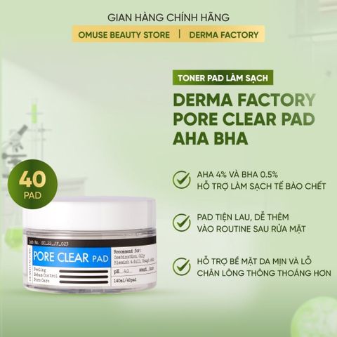 Toner pad dưỡng da, chăm sóc lỗ chân lông Derma Factory Pore Clear Pad AHA BHA 40 miếng
