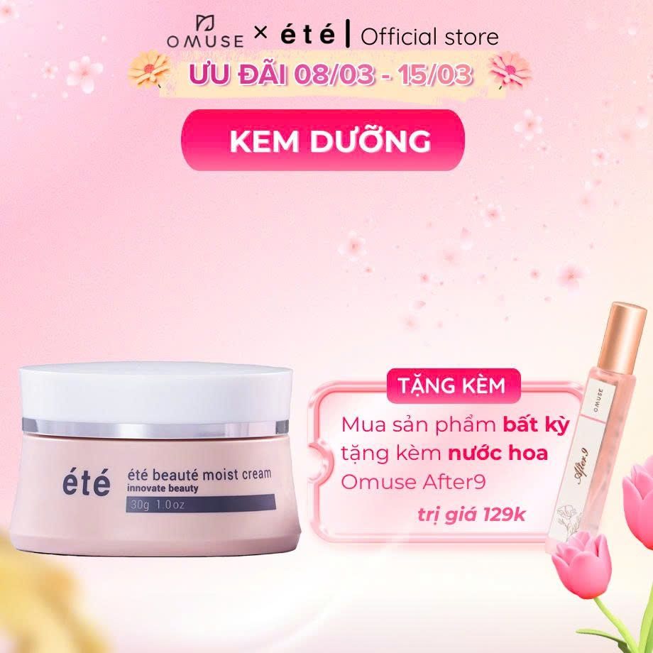 Kem Dưỡng Ẩm Dưỡng Sáng Da ÉTÉ Beauté Moist Cream Chống Lão Hóa Và Làm Đều Màu Da, Thành Phần Thiên Nhiên 30g