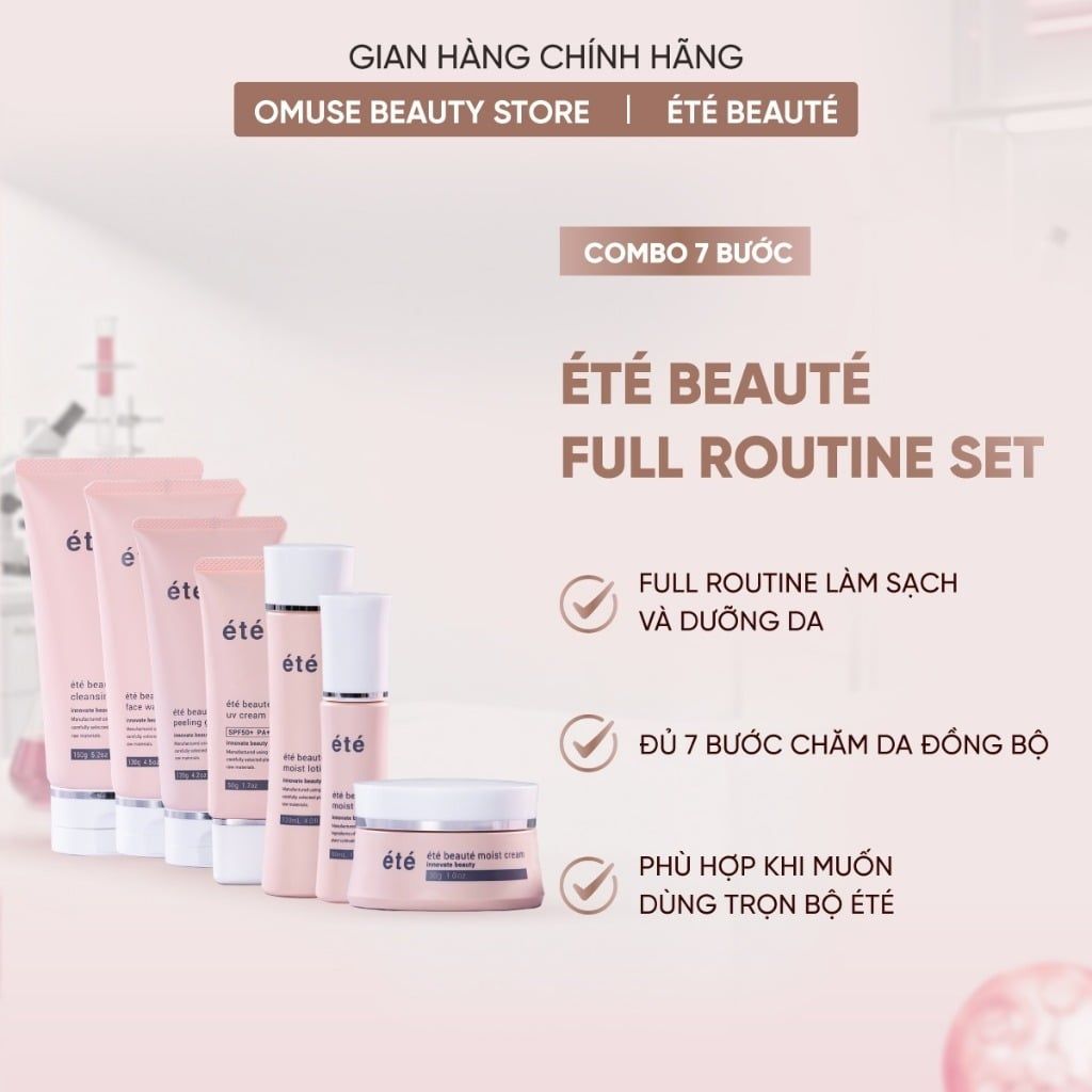 Combo Été Beauté Full Routine 7 Bước 7 Món Hỗ Trợ Dưỡng Sáng Và Chống Lão Hóa Toàn Diện Làm Sạch, Dưỡng Ẩm