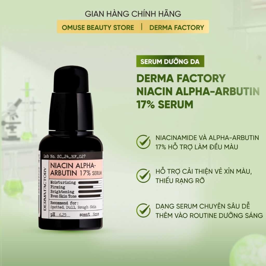 Tinh Chất Serum Làm Sáng Và Làm Đều Màu Da Derma Factory Niacin Alpha-Arbutin 17% Serum 30ml Hỗ Trợ Mờ Thâm