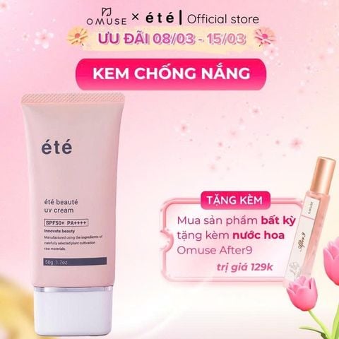 Kem Chống Nắng Phổ Rộng Été Beauté UV Cream SPF50+ PA++++ Nhật Bản, Chống Tia UV, Ánh Sáng Xanh, Chống Lão Hoá Cho Da
