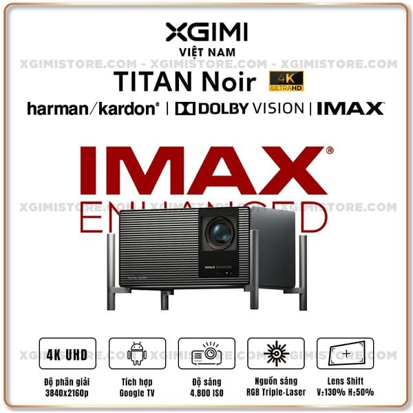 XGIMI Titan Noir - Máy chiếu 4K thông minh cao cấp, sử dụng công nghệ RGB Triple-Laser, độ phân giải chuẩn 4K UHD, độ sáng 4.800 ISO Lumens, đạt chứng nhận IMAX Enhanced & Dolby Vision và tích hợp loa Harman Kardon