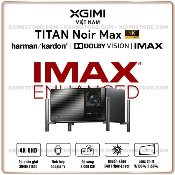 XGIMI Titan Noir Max - Máy chiếu 4K thông minh cao cấp, sử dụng công nghệ RGB Triple-Laser, độ phân giải chuẩn 4K UHD, độ sáng 7.000 ISO Lumens, đạt chứng nhận IMAX Enhanced & Dolby Vision và tích hợp loa Harman Kardon