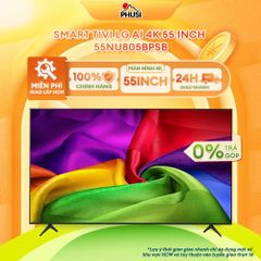 Smart Tivi LG AI 4K 55 Inch 55NU805BPSB/ 65 Inch 65NU805BPSB - Model 2026