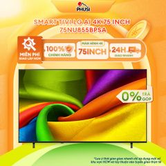 Smart Tivi LG AI 4K 65 Inch 65NU855BPSA/ 75 Inch 75NU855BPSA/ 85 Inch 85NU855BPSA - Model 2026