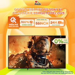 Google Tivi Mini LED Sony 4K 55 inch K-55XR50