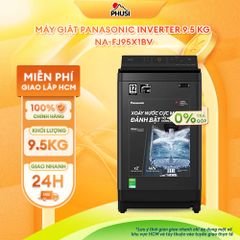 Máy Giặt Lồng Đứng Panasonic Inverter 9.5 kg NA-FJ95X1B - Model 2026