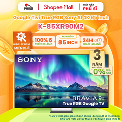 Google Smart Tivi SONY True RGB BRAVIA 9 II 75 Inch K-75XR90M2/ 85 Inch K-85XR90M2