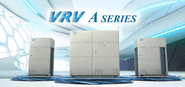 Điều hòa trung tâm Daikin VRV A Series (6.0 HP - 60.0 HP)