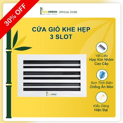 ASIA GREEN - Cửa Gió Nan 3 Slot, Hiệu Suất Lưu Lượng Gió Cao, Sơn Tĩnh Điện, Cửa Cấp/Hồi (Giá bao gồm VAT)